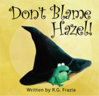 Don't Blame Hazel! Award-winning Bullying Book for Childrens